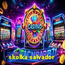 skolka salvador